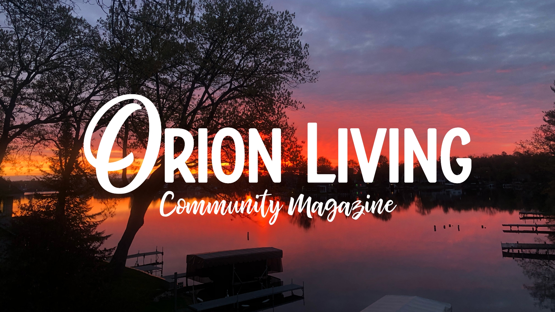 Lake Orion sunset with the words Orion Living Community Magazine